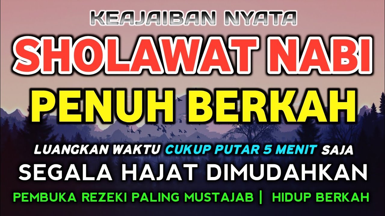 DENGARKAN INI! Sholawat Nabi Pengabul Hajat & Pembuka Pintu Rezeki, Sholawat Jibril Penuh Berkah