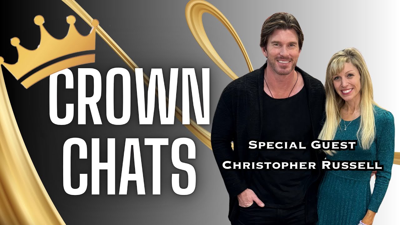 Crown Chats  👑  Christopher Russell