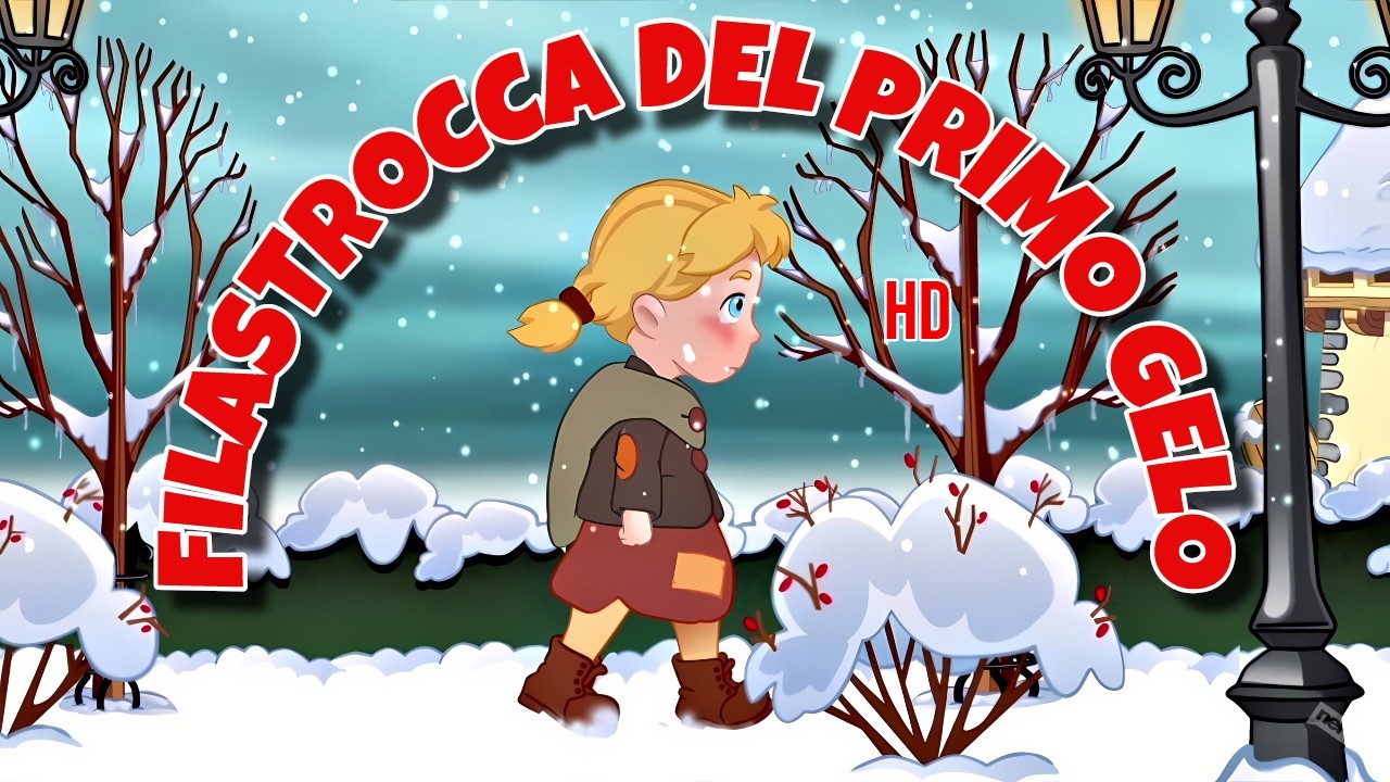 FILASTROCCA DEL PRIMO GELO - Camilla Villani -Versione HD - Canzoni per bambini- Filastrocca