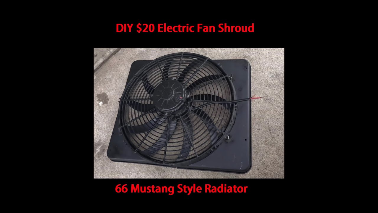 DIY Baking Pan Electric Fan Shroud 66 mustang radiator on turbo ls