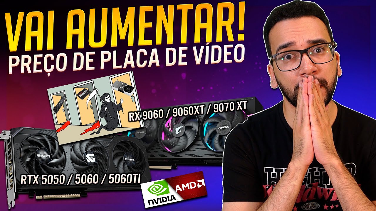 URGENTE! Data do AUMENTO de PRE&Ccedil;O de PLACA DE V&Iacute;DEO em 2026