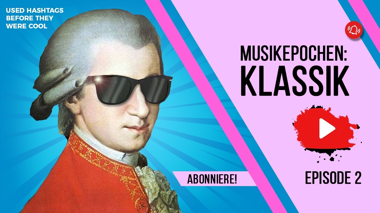 Epochen der Musikgeschichte: Klassik