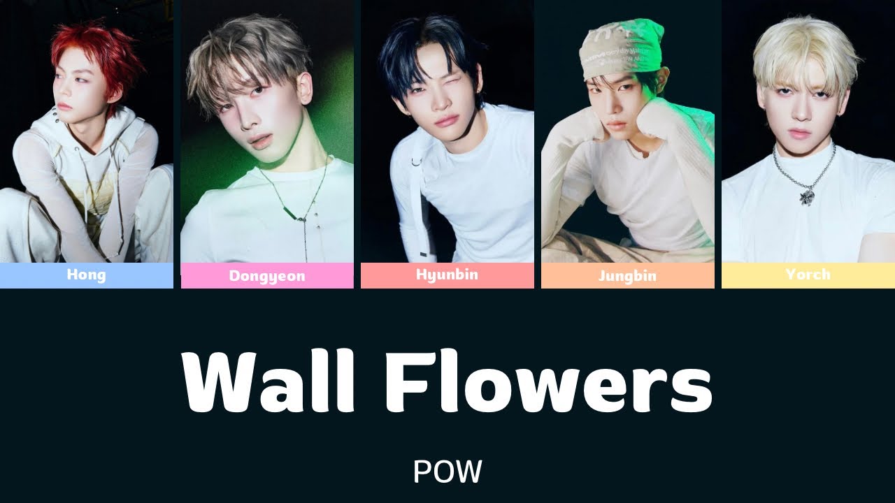 Wall Flowers - POW | Color Coded Lyrics