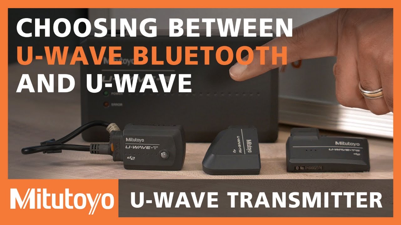 Mitutoyo U-Wave Bluetooth vs. Mitutoyo U-Wave