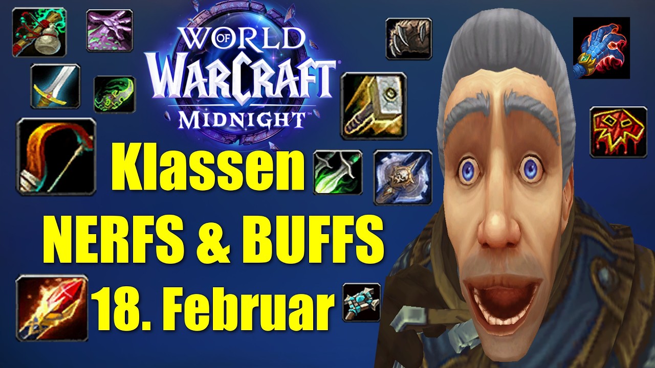 Massive Klassen Buffs & Nerfs am 18. Februar | WoW Midnight