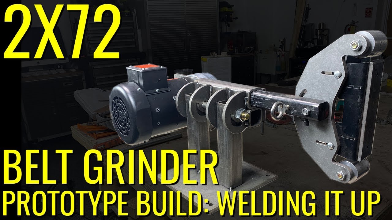 DIY 2x72 Belt Grinder Prototype Build: Welding It Up