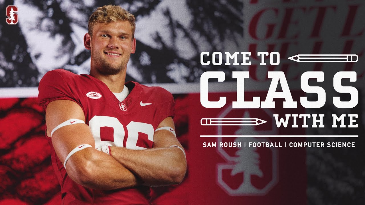 Stanford Football: Come to Class with Me | Sam Roush