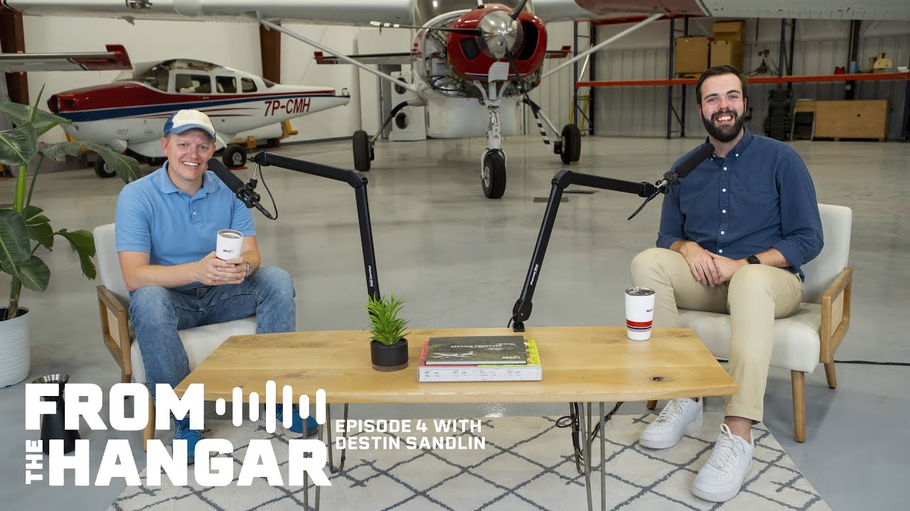 From the Hangar - Episode 4 with Destin Sandlin (Smarter Every Day)