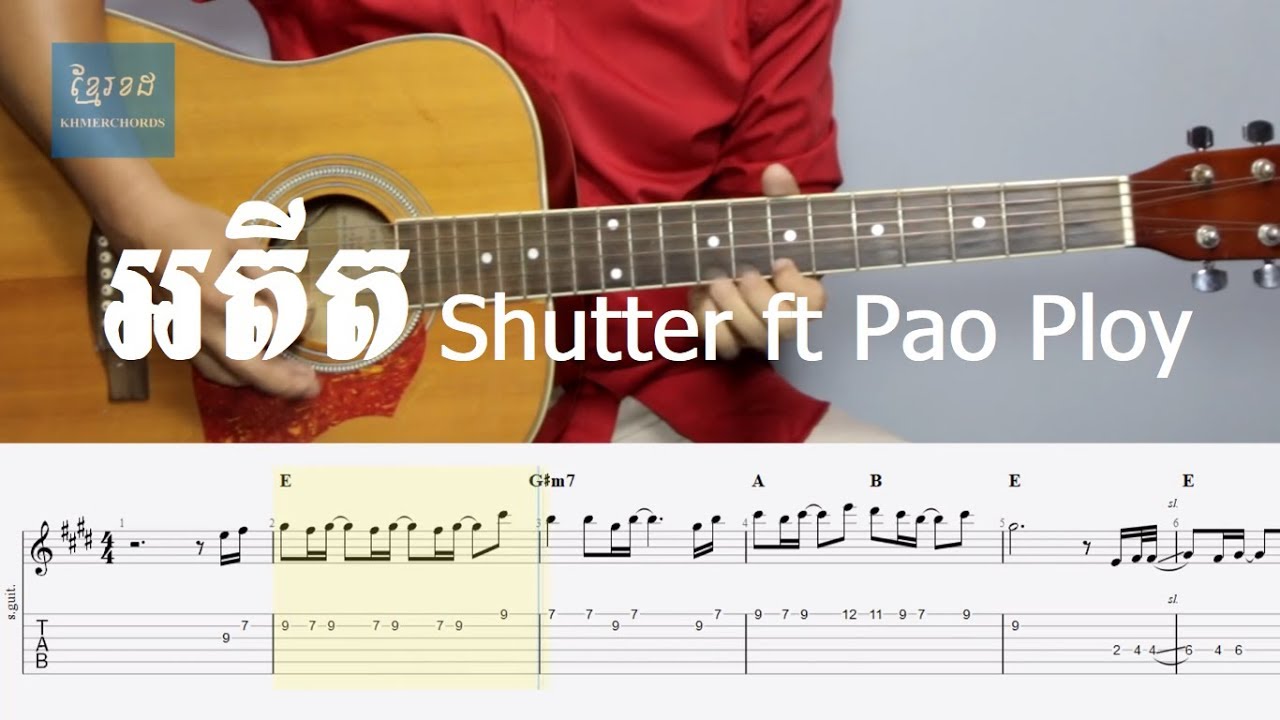 អតីត Shutter ft Ploy - Acoustic Guitar Tutorials - Khmerchords
