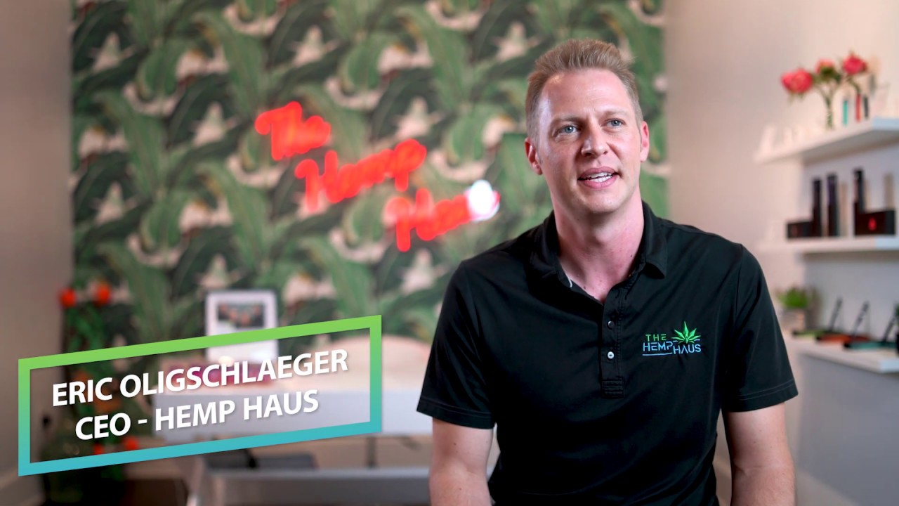 The Hemp Haus Introduction Video With CEO Eric Oligschlaeger