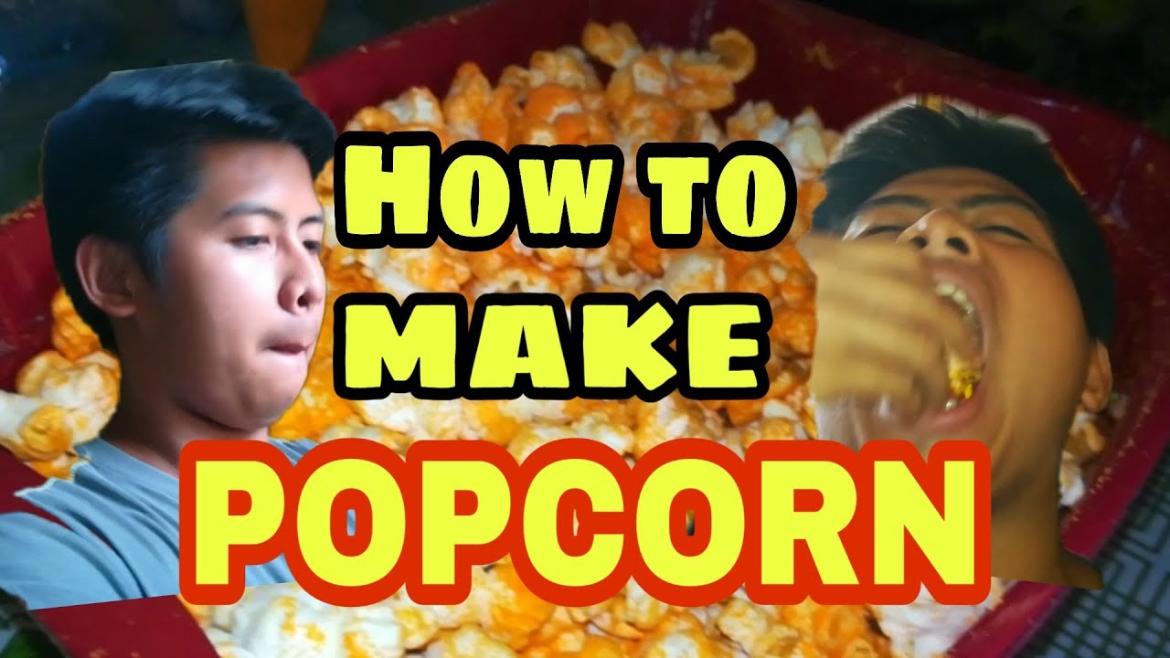 HOW TO MAKE POPCORN | FILIPINO TUTORIAL | Lutuan Na! #1