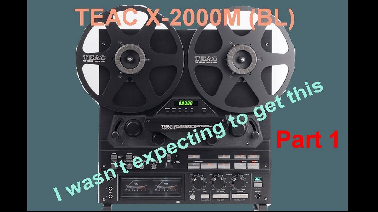 TEAC X-2000M Part 1. Reel to Reel Recorder acquired by chance to rule them all? I hope so.