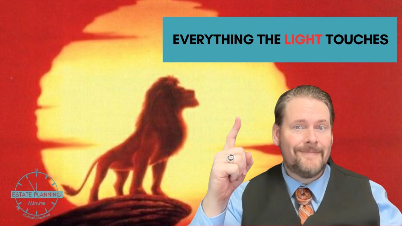 Estate Planning for Families: Everything the Light Touches Is Your Responsibility