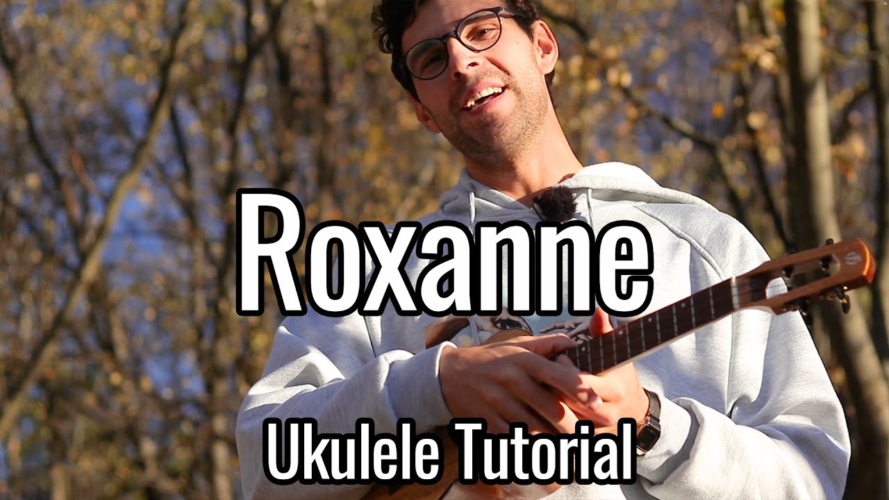 The Police - Roxanne (Ukulele Tutorial)