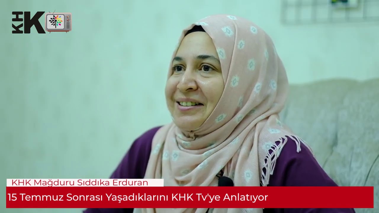 EŞİ CEZAEVİNDE ÖNCE KANSER OLDU, SONRA KORONA / KHK MAĞDURU SIDDIKA ERDURAN YAŞADIKLARINI ANLATIYOR