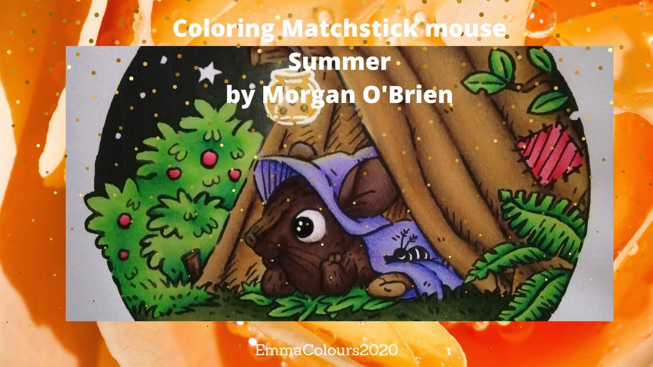 Let's colour  Matchstick Mouse summer by Morgan O'Brien - adult coloring coloralong