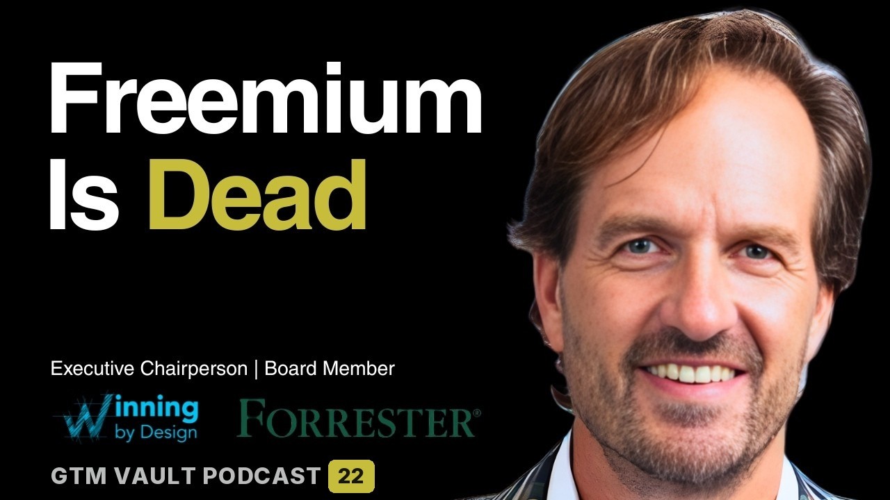 GTM 22 | Freemium in the Age of AI with Dave Boyce (Executive Chairperson, Winning by Design)