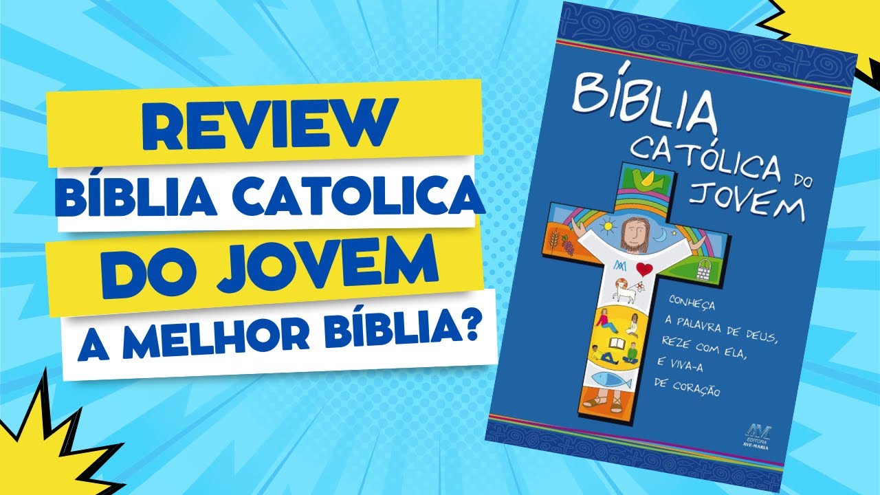 REVIEW - BIBLIA CATOLICA DO JOVEM - A MELHOR BIBLIA?