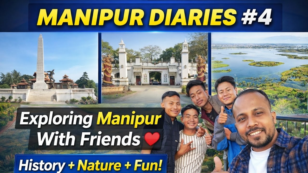 Manipur Diaries | Part 4 | Khongjom War Memorial to Loktak Lake 🌊 Full Trip Vlog