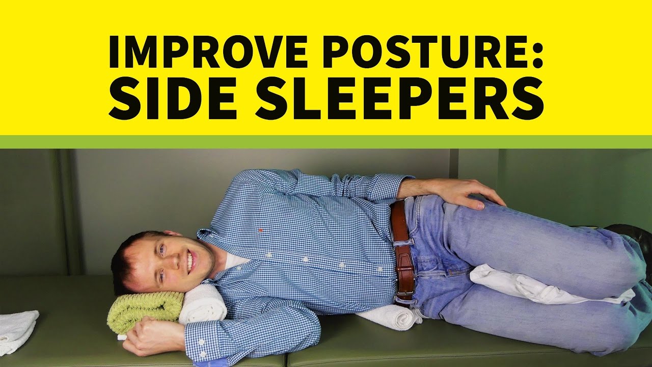 Effortlessly Improve Posture While Sleeping For Side Sleepers - WBW Ep.7