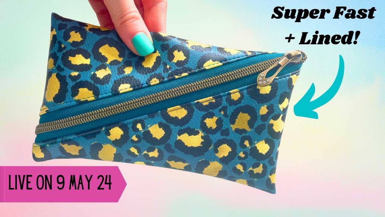 LINED Zipper Pouch Tutorial - Unique Technique! - Live on 9 May 2024