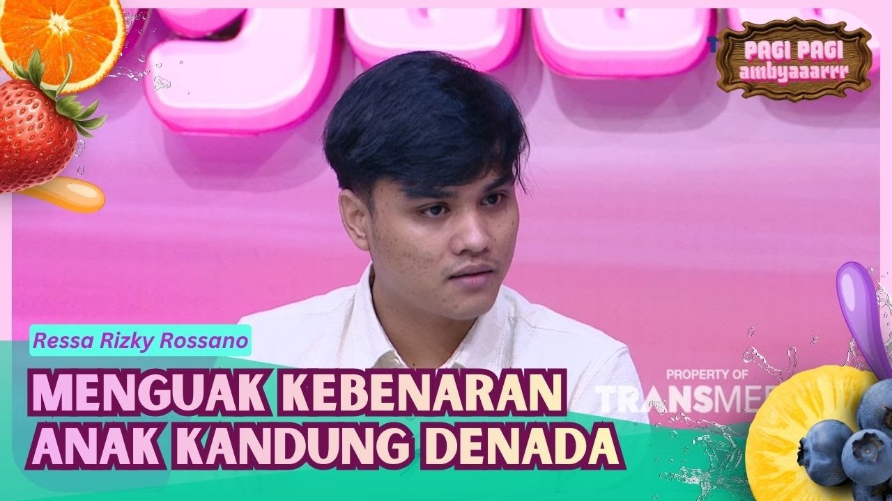Menguak Kebenaran Ressa Rizky Rossano, Anak Kandung Dari Denada - PAGI PAGI AMBYAR (2/2/26) P1
