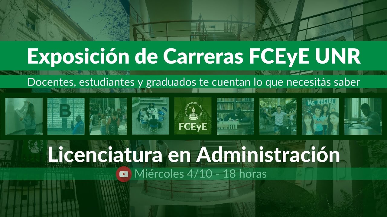 Licenciatura en Administración FCEyE UNR - Presentación de la Carrera