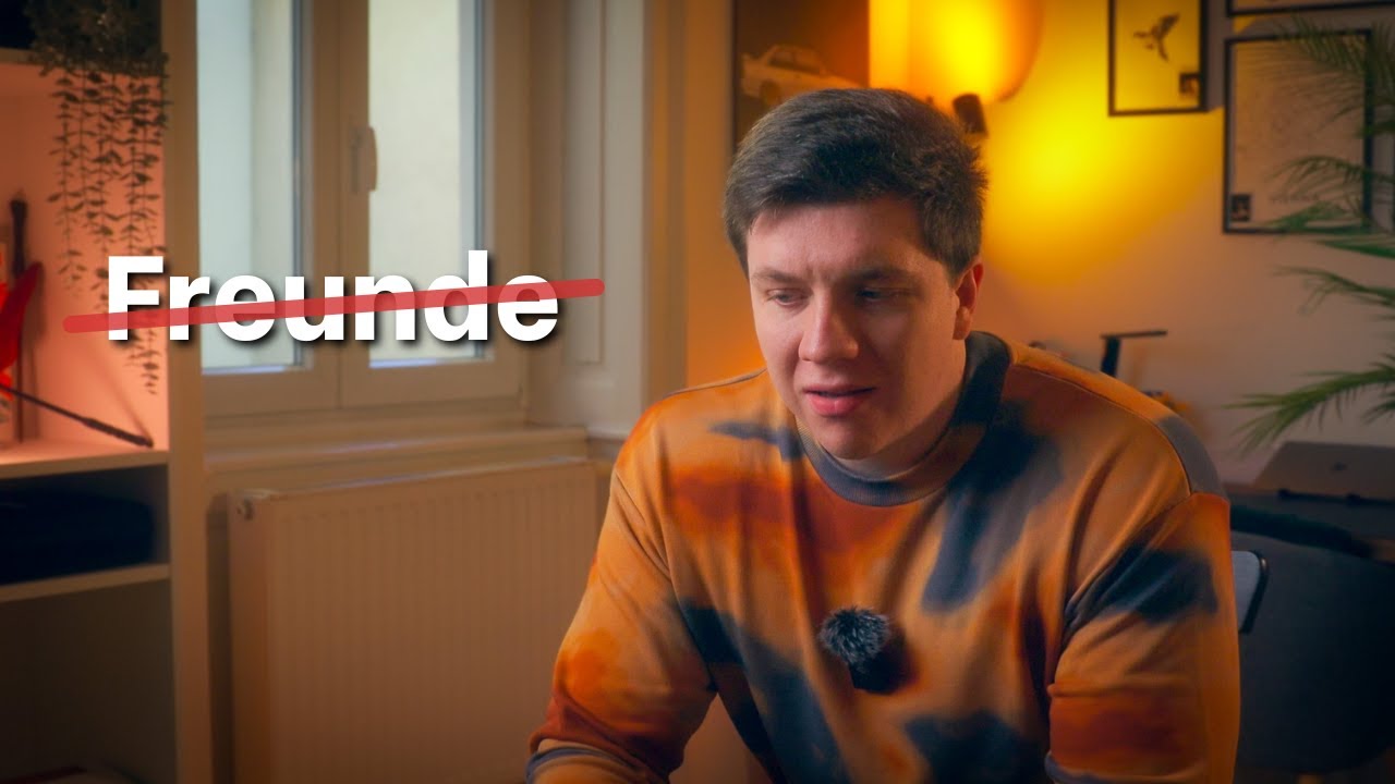 Ich bin 24 und hab keine Freunde..
