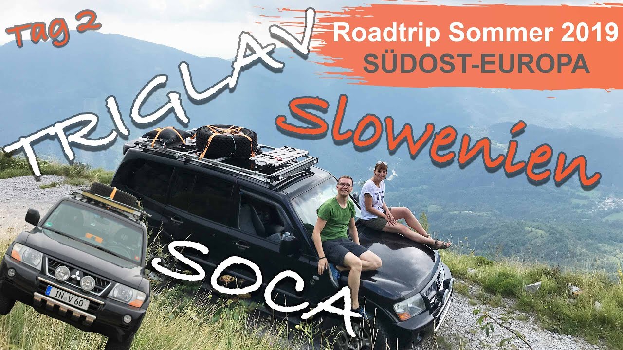 Slowenien 🗺 Triglav, Soca, Offroad 🚙 Roadtrip Südost-Europa 2019 🆒 Tag 2