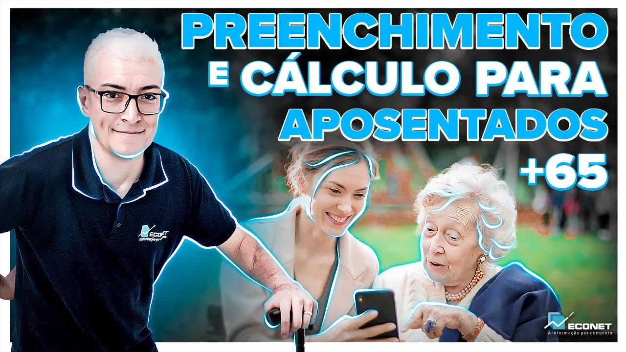 APOSENTADOS COM MAIS DE 65 ANOS TEM DIREITO A ISENÇÃO NO IMPOSTO DE RENDA | CÁLCULO E PREENCHIMENTO