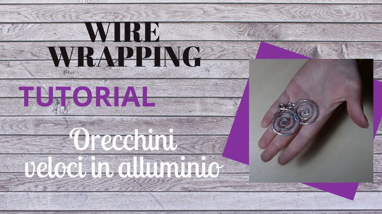 TUTORIAL Orecchini veloci in alluminio