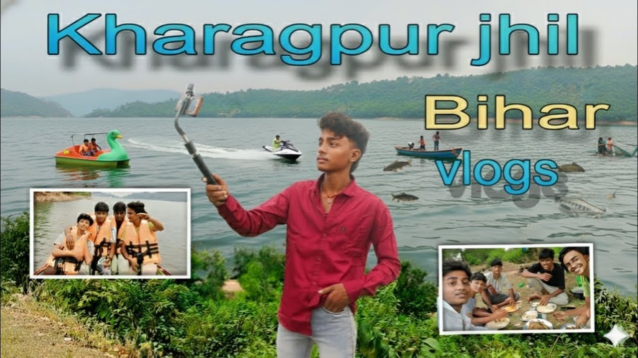 आज हम लोग जा रहे हैं खड़गपुर झील पार्टी करने के लिए