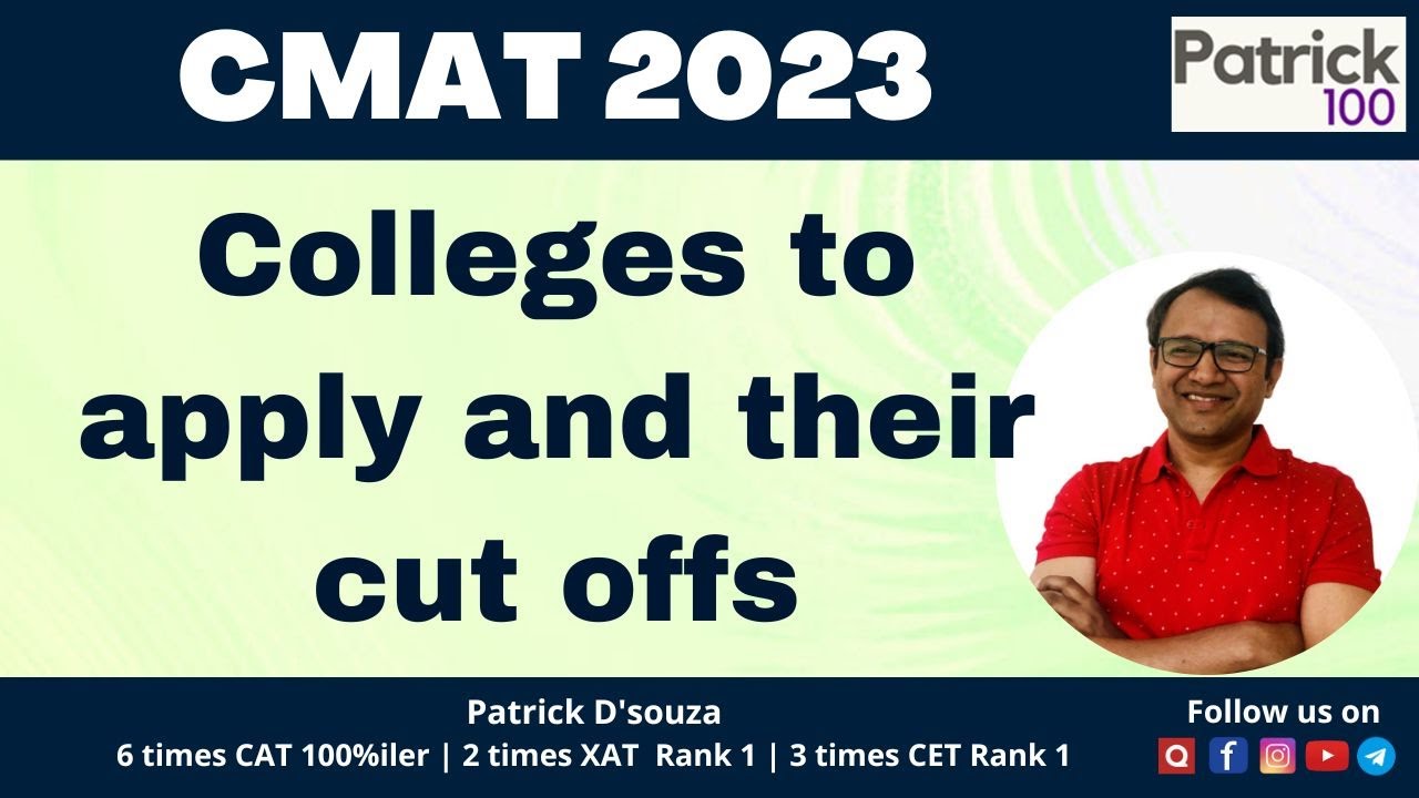 CMAT 2023 Colleges to apply and their cut offs | CMAT | Patrick Dsouza