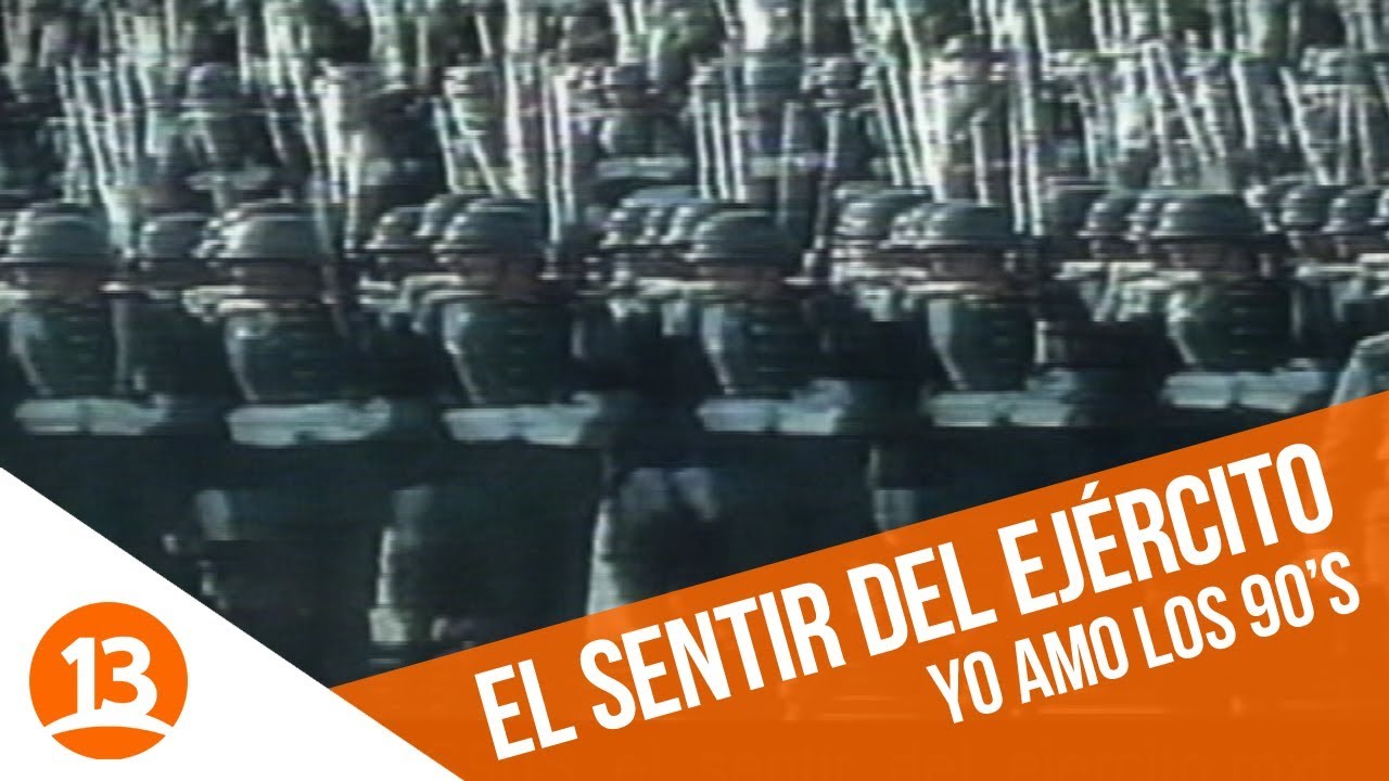 El Ejército se hace sentir | Yo Amo los 90's | Capítulo 2