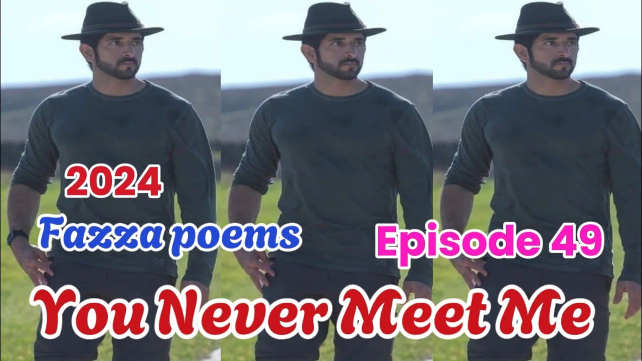 New Fazza Poem | You Never Met | Sheik Hamdan Poetry | Crown Prince of Dubai Prince Fazza Poem 2024