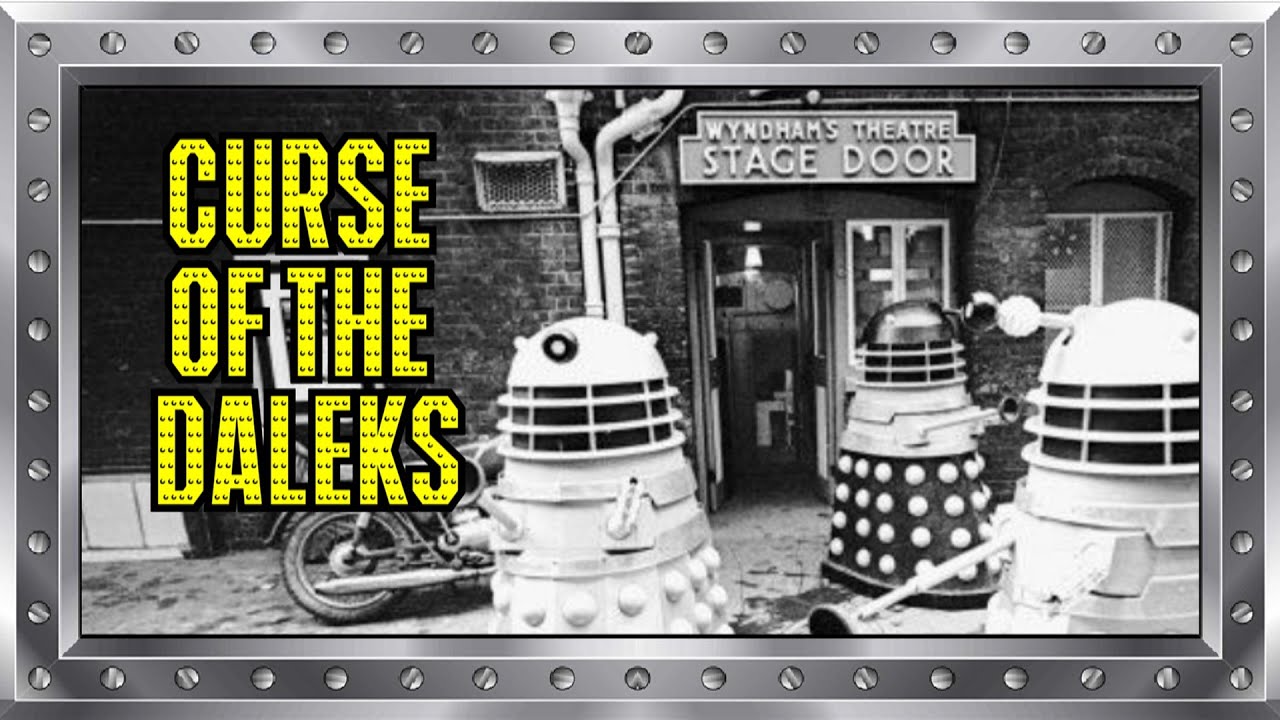 The Forgotten ANTIFA DOCTOR WHO Stage Play - Doctor Who: The Curse of the Daleks (1965) - REVIEW