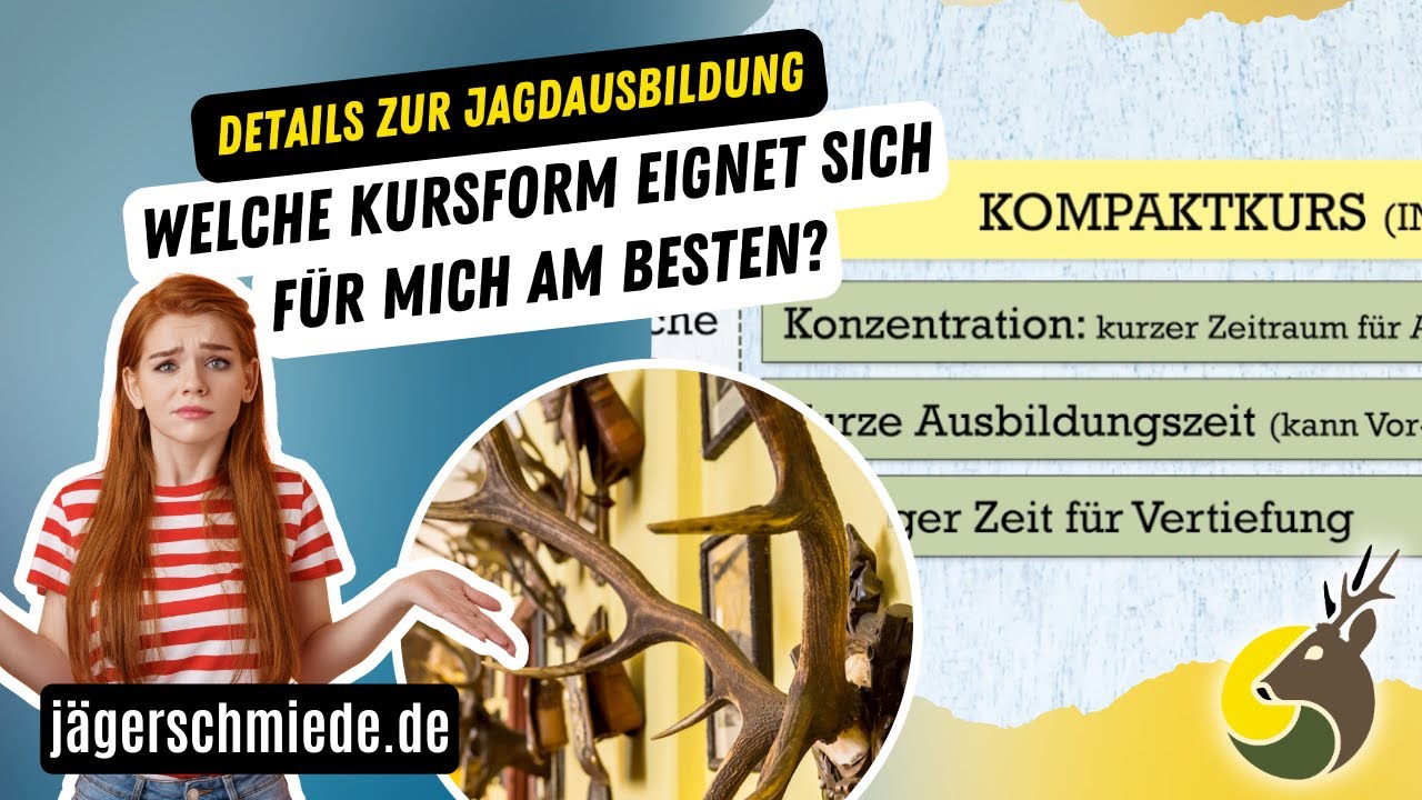 Welche Kursform eignet sich f&uuml;r mich am besten? (💡 Entscheidungshilfe Jagdausbildung)
