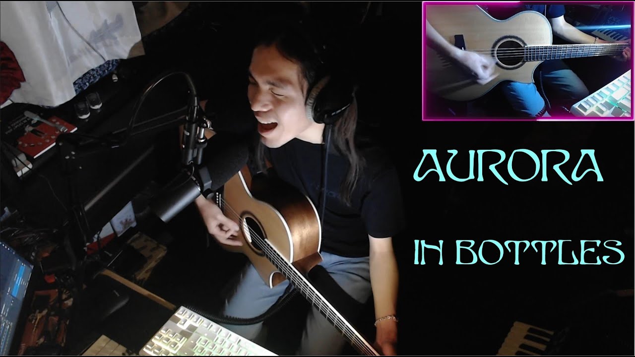 AURORA - In Bottles| Acoustic Live Cover