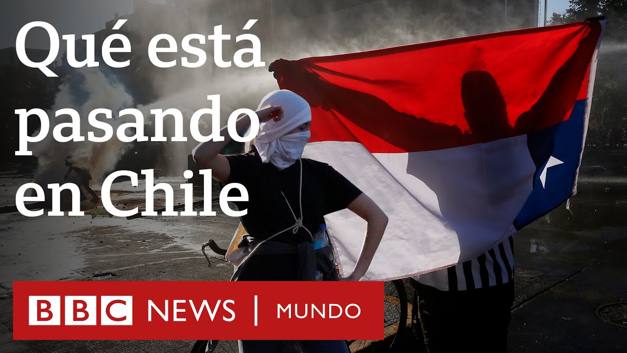 Protestas en Chile: cómo empezaron y qué hay detrás de la furia en 