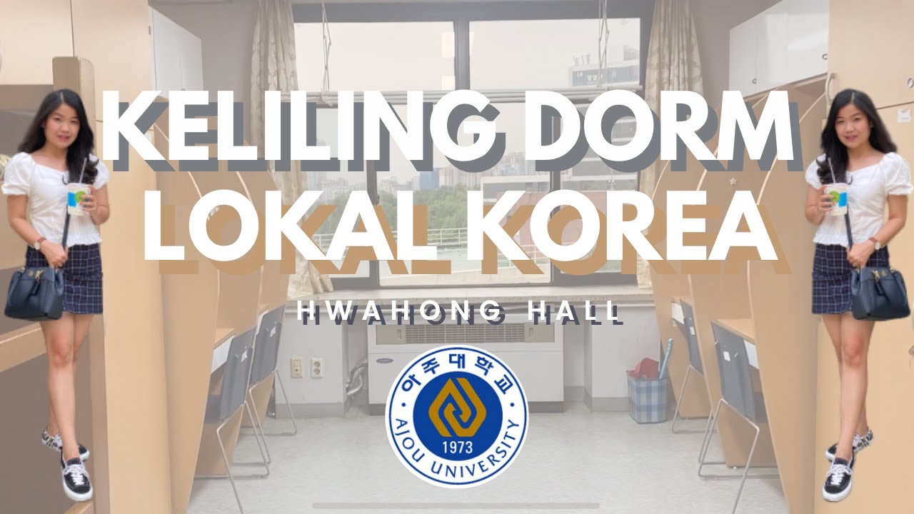 TIPE DORM DI KOREA?! ADA APA AJA? | Hwahong Hall Dormitory and Facilities Tour