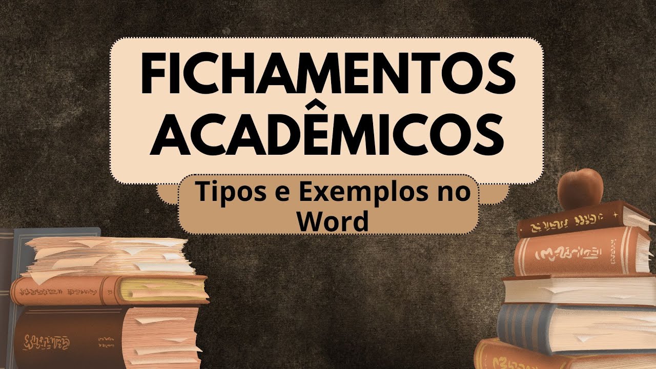 FICHAMENTO: O QUE É, PARA QUE SERVE, TIPOS, MODELOS E EXEMPLOS NO WORD