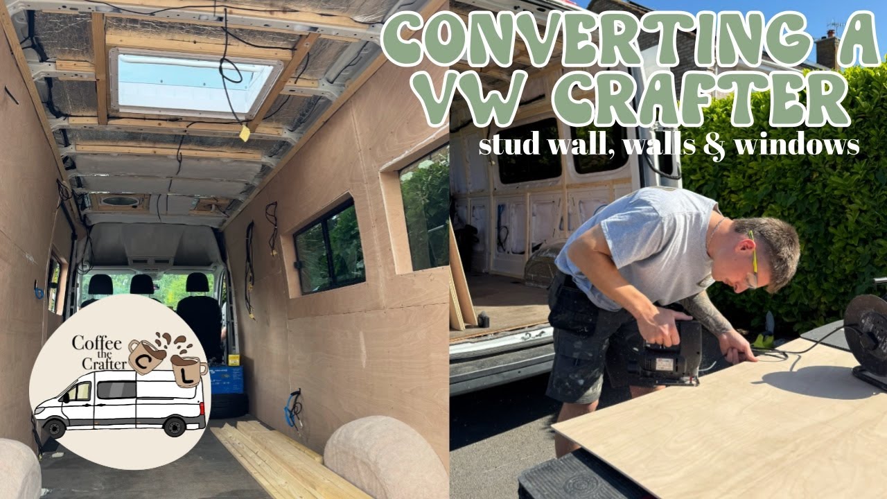 CONVERTING A VW CRAFTER | how to build van walls and box frame windows | carpeting the wheel arches