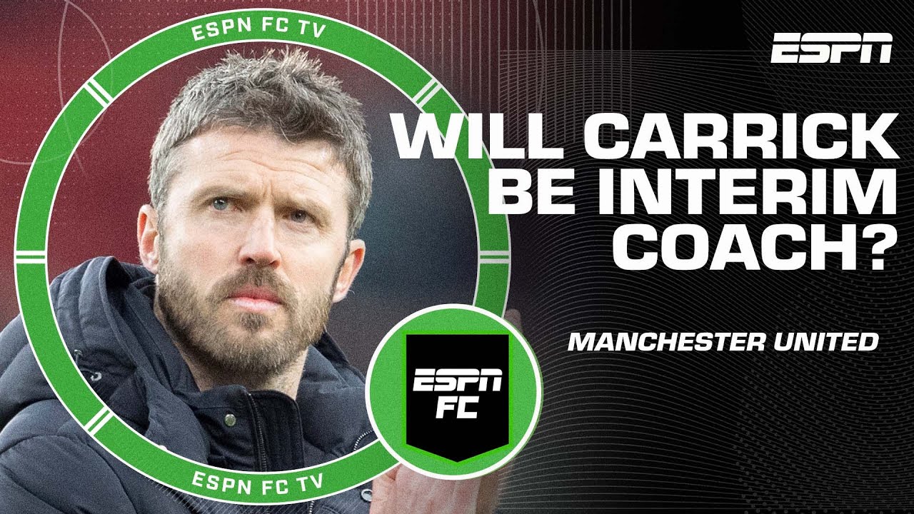 ‘THE LEAST WORST!’ Is Michael Carrick the best candidate to be Man United’s interim coach? | ESPN FC