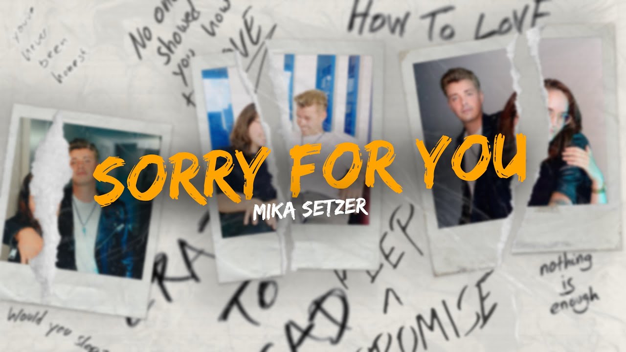 Mika Setzer – Sorry (for You) (Official Lyric Video)