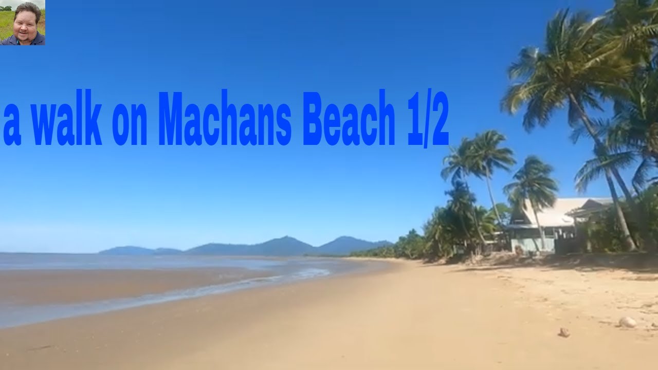 Machans Beach walk