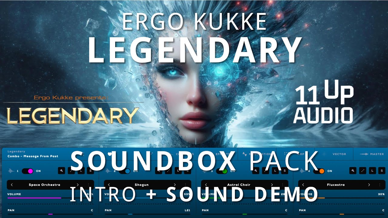 Ergo Kukke / 11 Up Audio - New Legendary AudioModern Soundbox Pack
