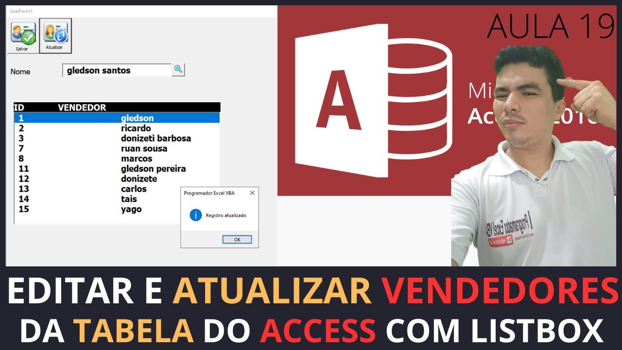 SISTEMA P/ LOJAS COM ACCESS, EDITAR REGISTRO DA TABELA ACCESS EM LISTBOX E ATUALIZAR TABELA ACCESS