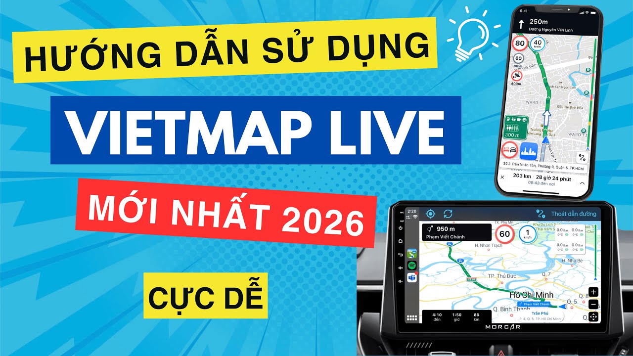 Hướng Dẫn Sử Dụng VIETMAP LIVE Đơn Giản, Chính Xác (mới nhất 2026)