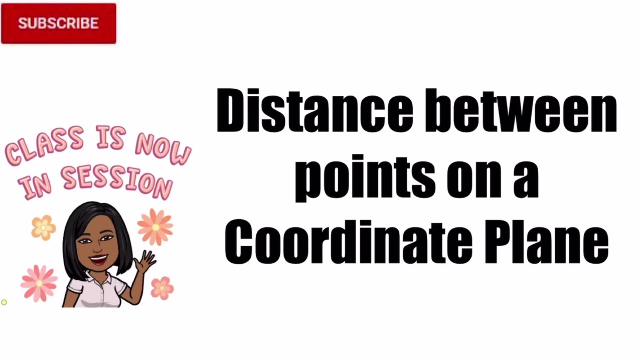 Distance between points on a Coordinate Plane - 6th Grade