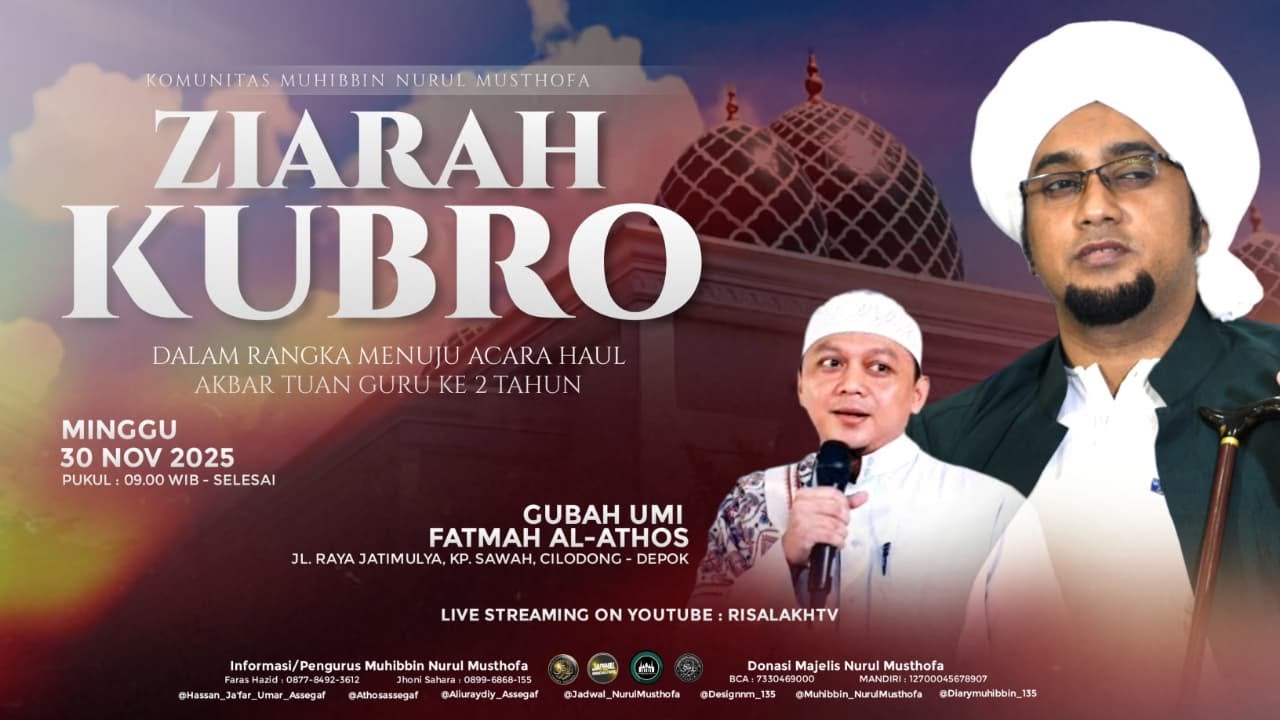 🔴 LIVE | Ziarah Kubro | Masjid Nurul Musthofa Center | Minggu, 30 November 2025